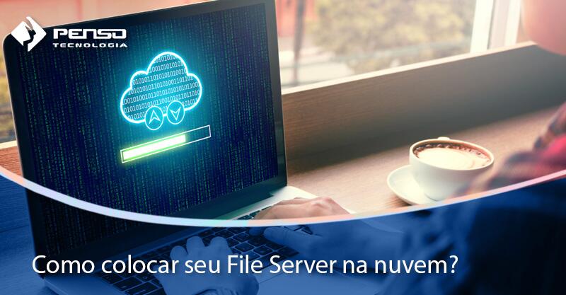 O que é File Server? - Compartilhe seus arquivos em rede